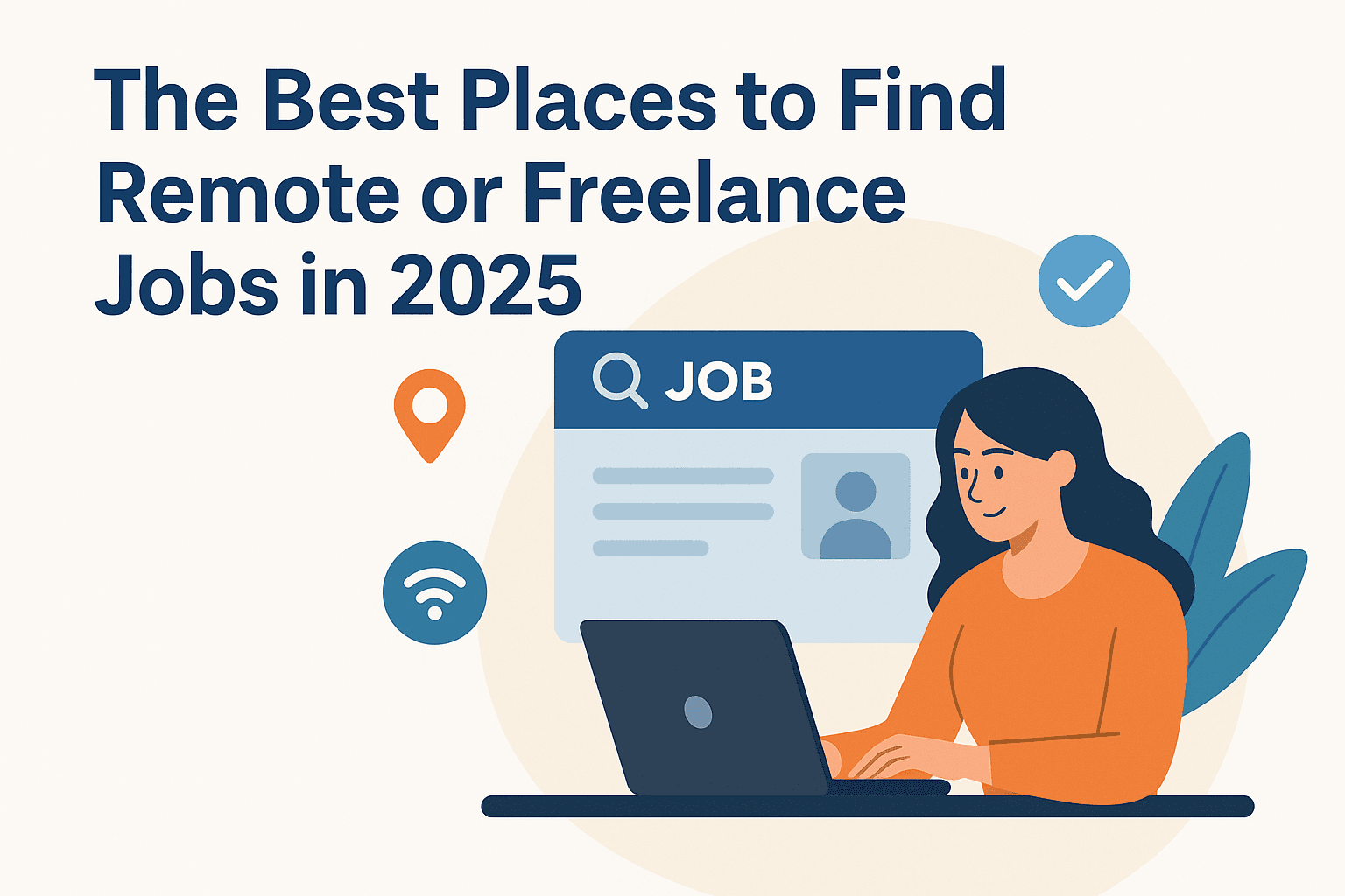 The Best Places to Find Remote or Freelance Jobs in 2025